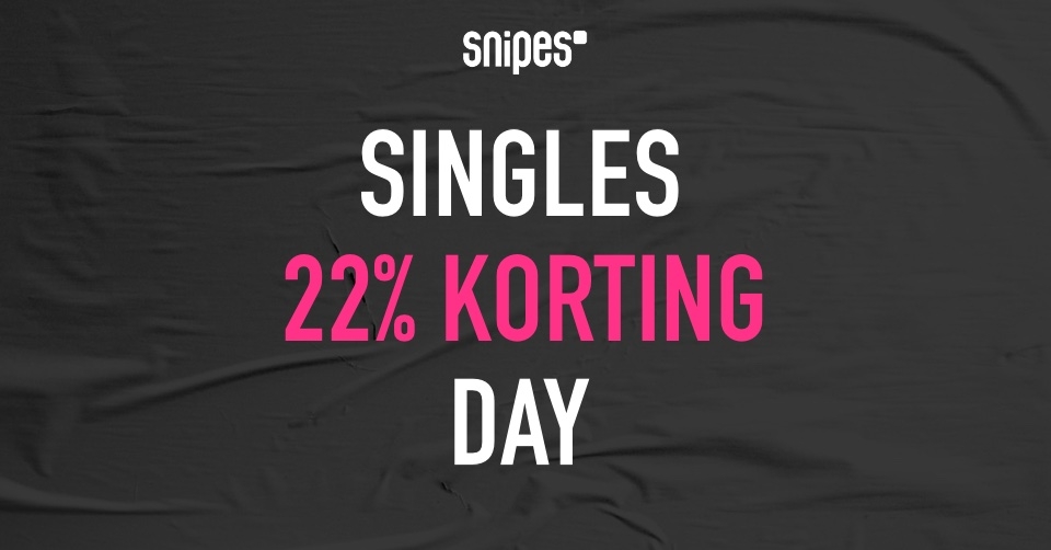 Scoor 22% korting op Singles Day bij SNIPES