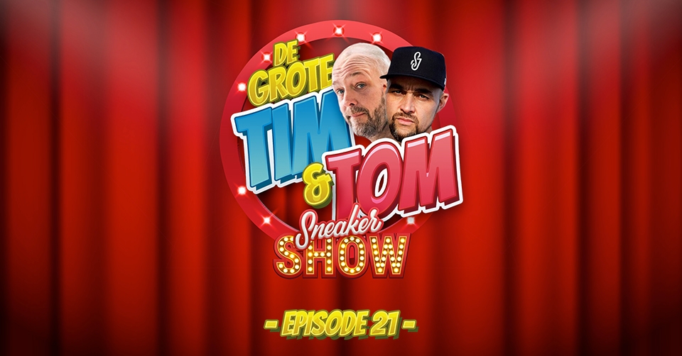 Het nieuwe seizoen van De Grote Tim &#038; Tom Sneaker Show is van start gegaan!