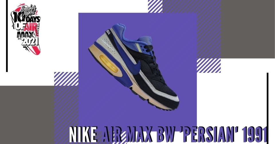 10 Days of Air Max &#8211; Day 3 &#8211; Nike Air Max BW &#8216;Persian&#8217; (1991)