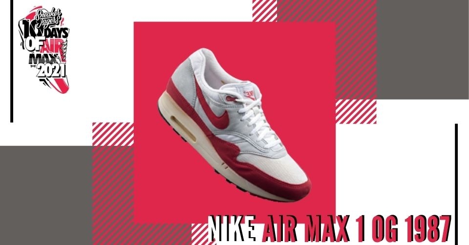10 Days of Air Max &#8211; Day 1 &#8211; Nike Air Max 1 OG (1987)