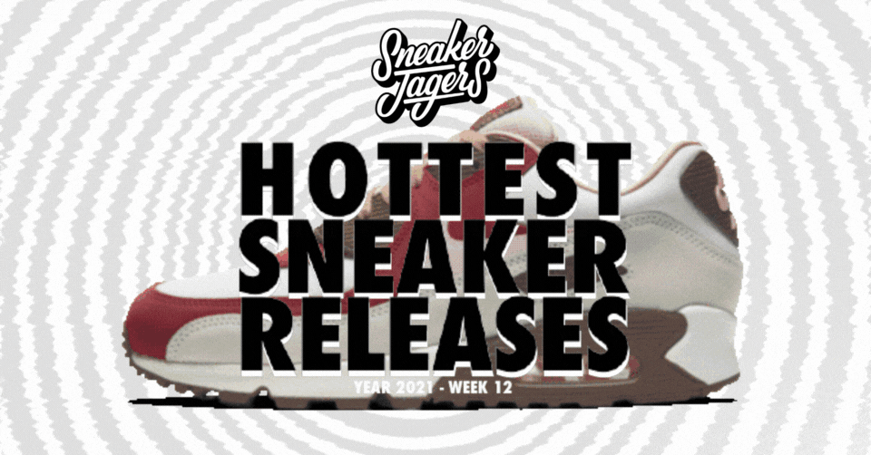 Hottest Sneaker Releases 🔥 Week 12 van 2021