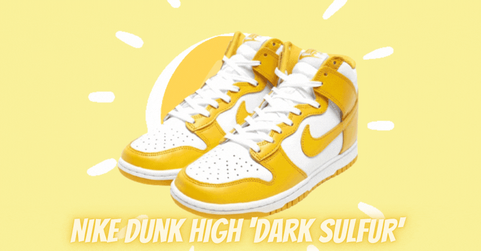 Door de Nike Dunk High &#8216;Dark Sulfur&#8217; krijg je zin in de zomer 🌞