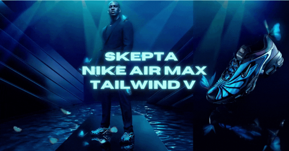 De Skepta x Nike Air Max Tailwind V zijn superfly! 🦋
