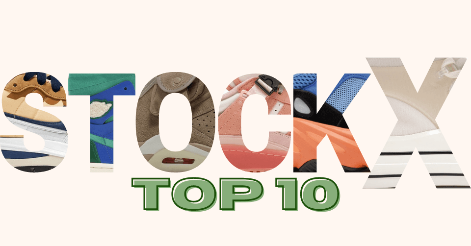 StockX Top 10 Now Available 💚 Check het hier