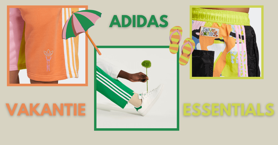 De adidas items die je niet kunt missen tijdens de zomervakantie ☀️