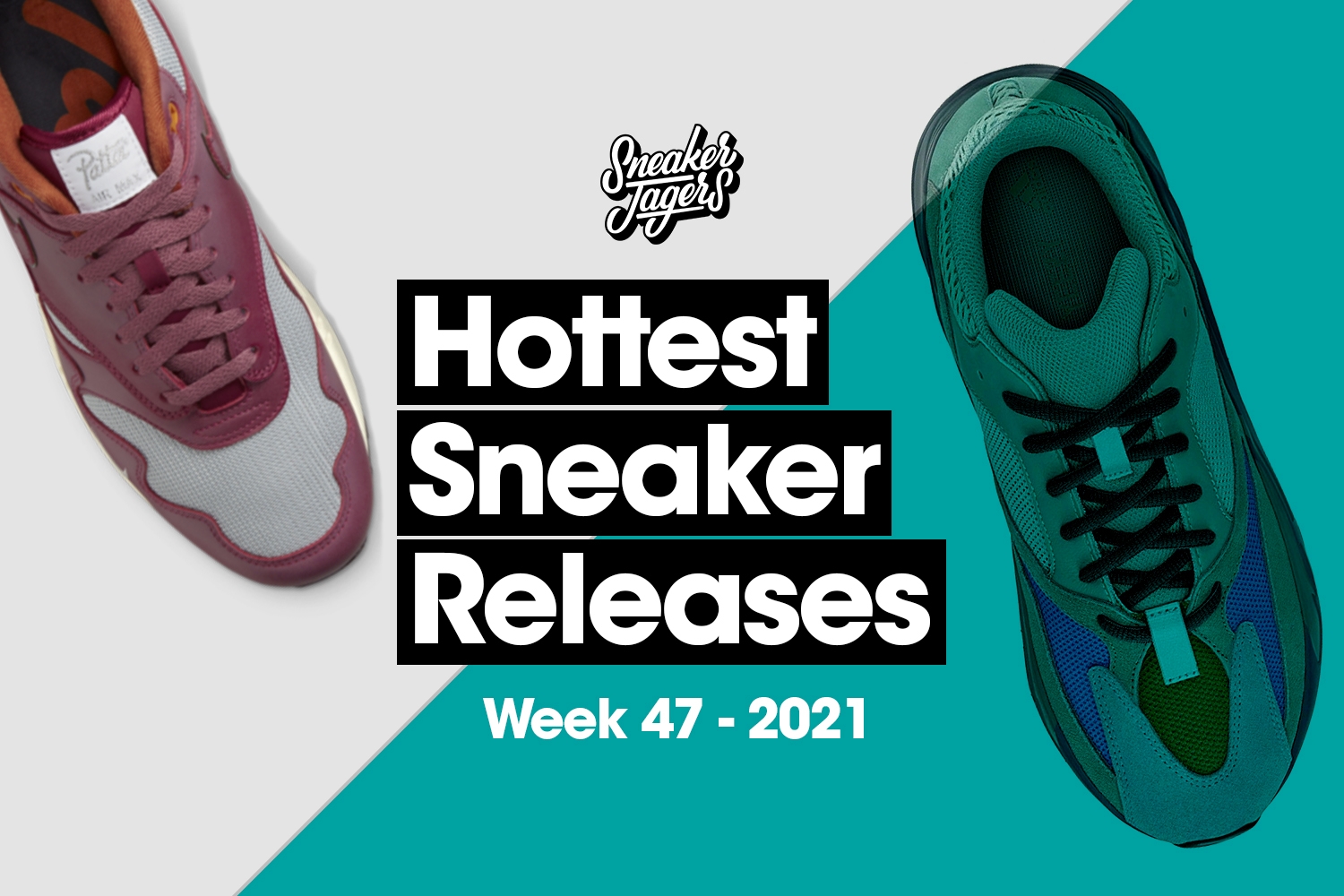 Hottest Sneaker Releases - Week 47