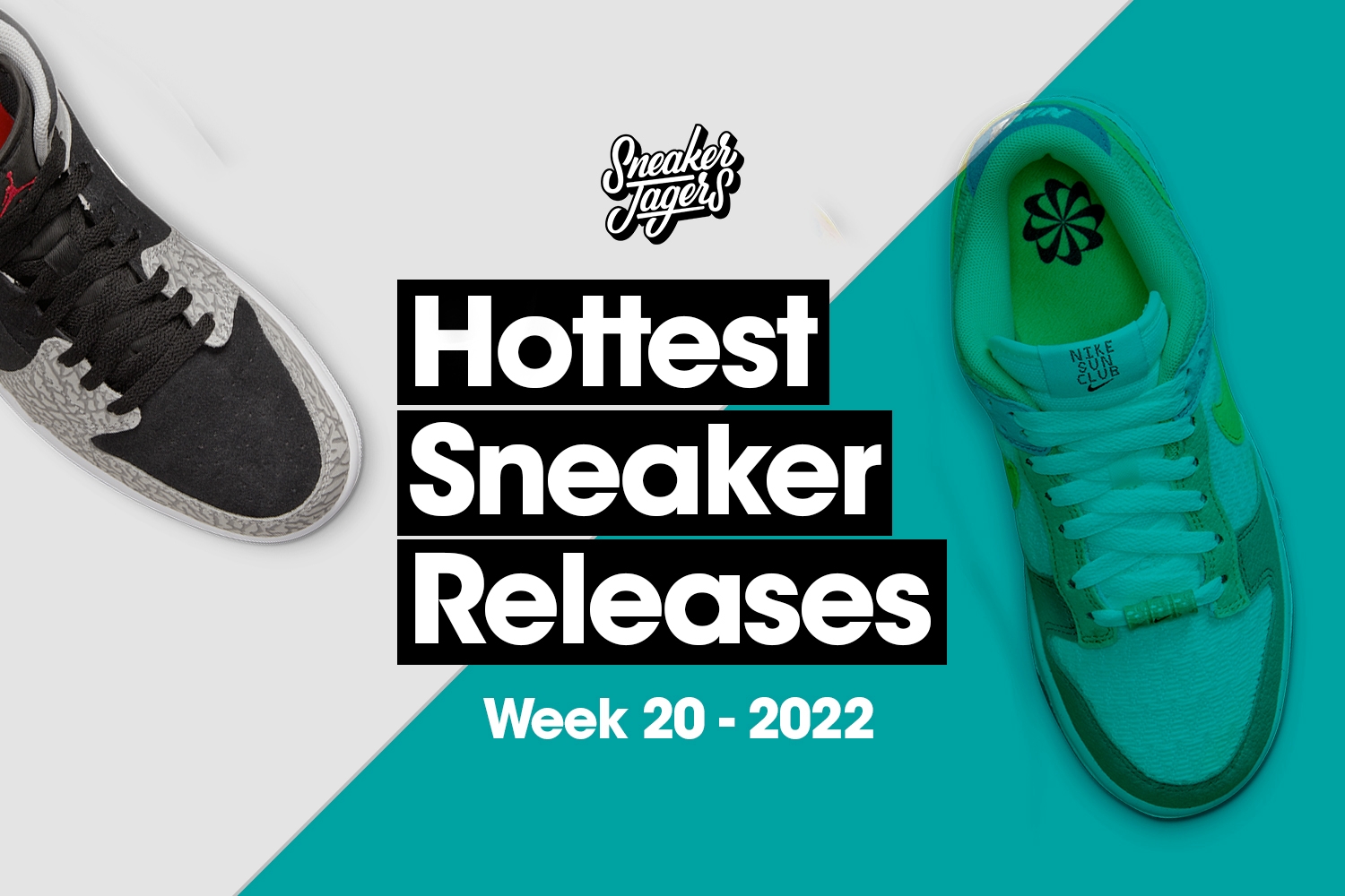 Hottest Sneaker Releases - Week 20