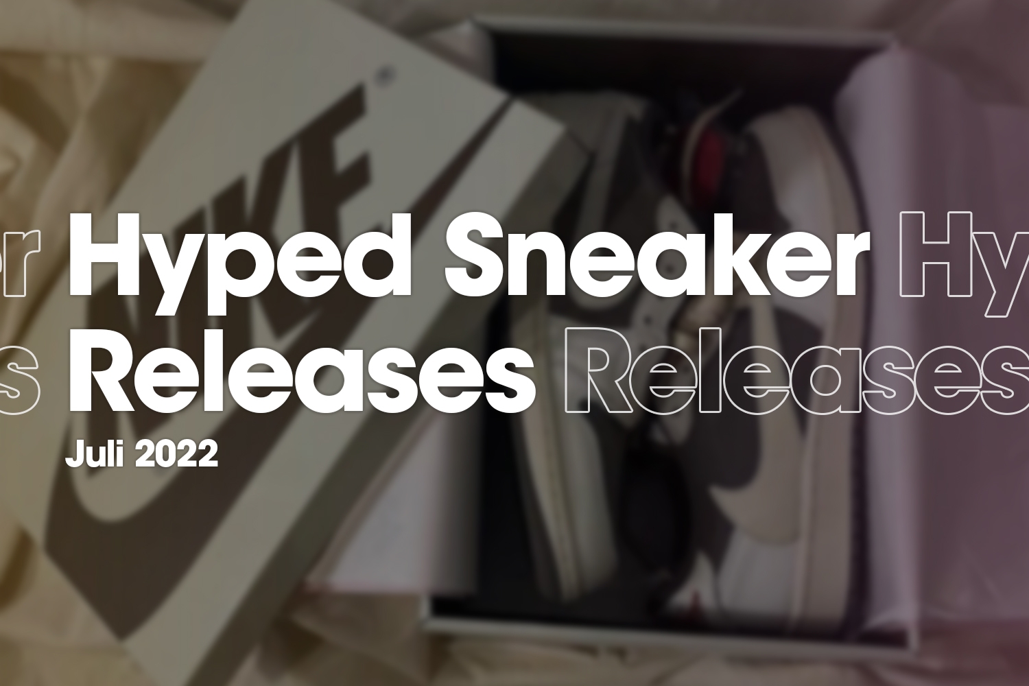 Hyped Sneaker Releases van juli 2022