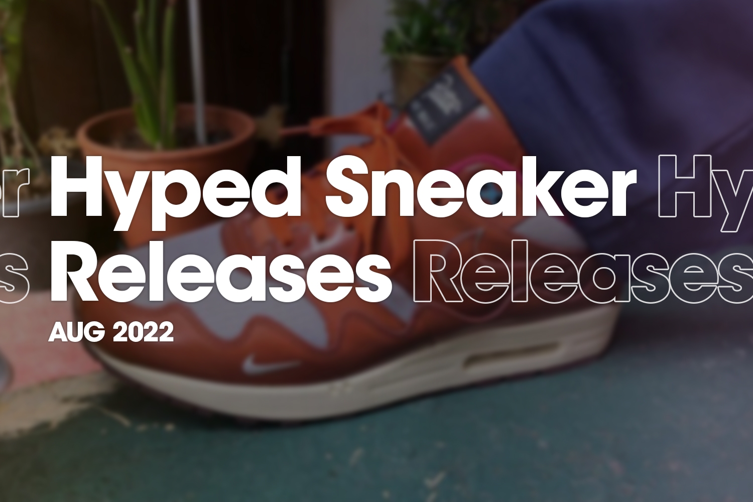 Hyped Sneaker Releases van augustus 2022
