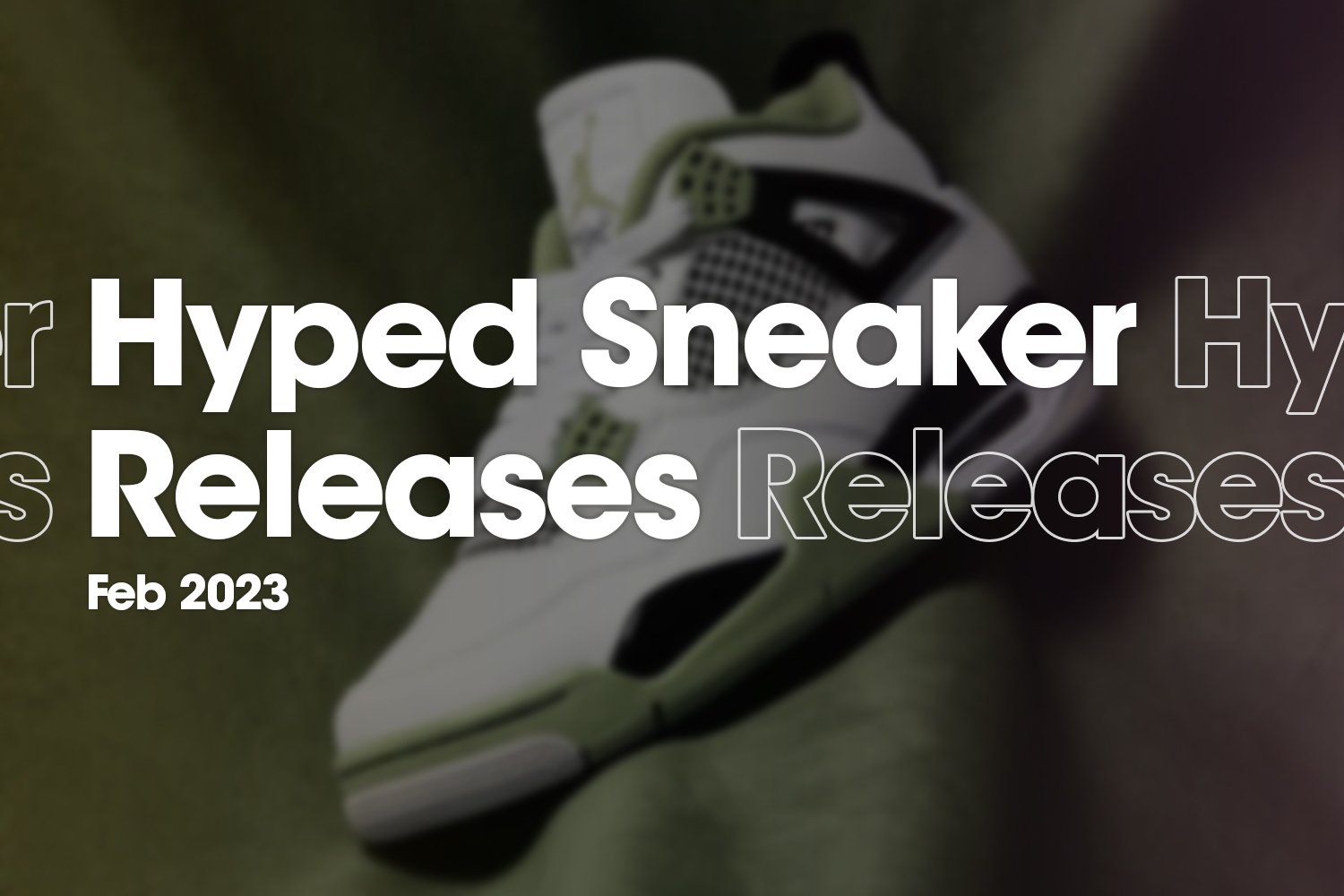 Hyped Sneaker Releases van februari 2022