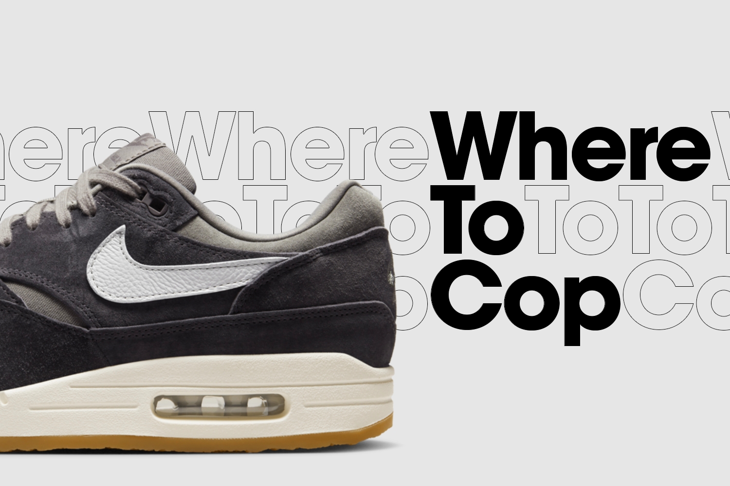 Where to cop: Nike Air Max 1 Crepe &#8216;Soft Grey&#8217;